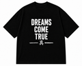 Dreams Come True T-Shirt
